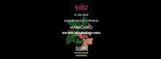 Eventi divertenti Summer Season Opening al Madeira di Civitanova Marche