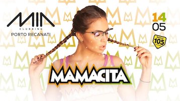 Evento Mamacita alla Discoteca Mia di Porto Recanati