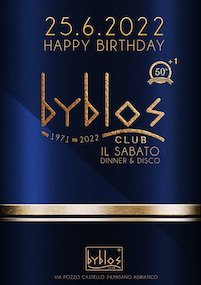 Happy Birthday Byblos Club di Riccione