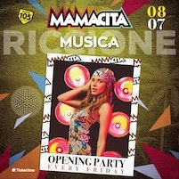 Mamacita Opening Party alla Discoteca Musica di Riccione