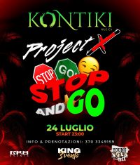 Project X Night alla Discoteca Kontiki di San Benedetto