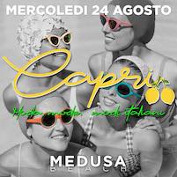 Evento Capri di fine Agosto al Medusa di San Benedetto Del Tronto