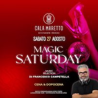 Magic Saturday al Cala Maretto di Civitanova Marche