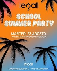 School Summer Party al Le Gall Club di Porto San Giorgio