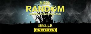 Halloween Random al Mamamia Senigallia