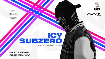 Icy Subzero al Numa di Bologna