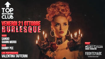Top Club by Frontemare Rimini, notte burlesque