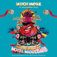 Discoteca Much More Matelica, Motel Manicomio