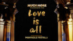 Love is all al Much More di Matelica