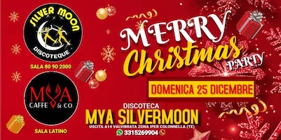 Natale 2022 alla Discoteca Mya Silver Moon di Colonnella