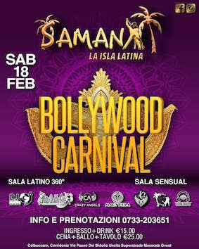 Bollywood Carnival al Samanà Ciao Ciao Minuit di Corridonia
