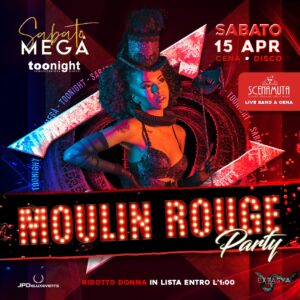 Moulin Rouge Party al Megà di Pescara