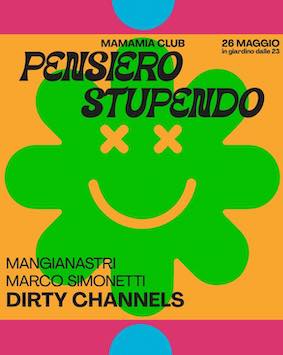 Mamamia Senigallia, Pensiero Stupendo guest Dirty Channels