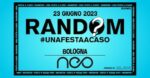 Random party al Neo Bologna, giardino del Numa Club