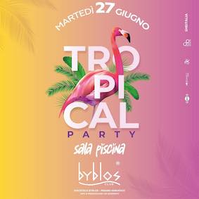 Tropical Party al Byblos di Riccione