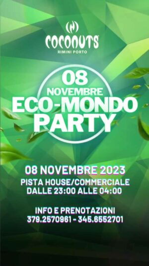 Eco Mondo party al Coconuts di Rimini