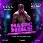 Magic Mike alla discoteca Megà di Pescara