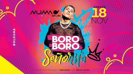 Boro Boro e Senorita alla discoteca Numa di Bologna