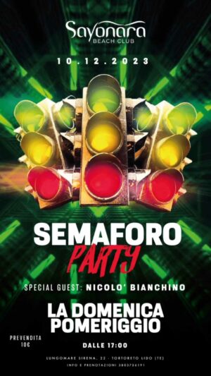 Semaforo Party al Sayonara Tortoreto