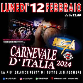 Discoteca e dancing Megà Senigallia Carnevale d'Italia 2024