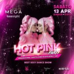Hot pink party alla discoteca Megà di Pescara